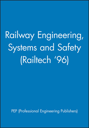 Railway Engineering, Systems and Safety (Railtech '96) (1860580157) cover image