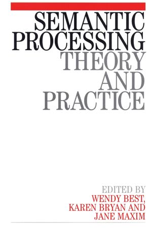 Semantic Processing: Theory and Practice (1861561857) cover image