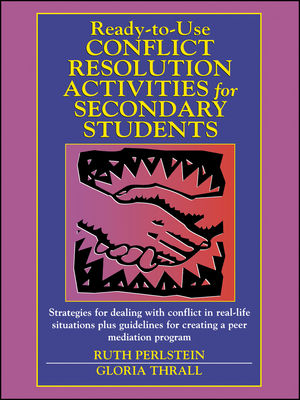 Ready-to-Use Conflict Resolution Activities for Secondary Students (0130429058) cover image