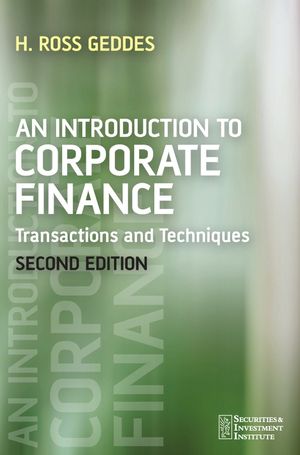 An Introduction to Corporate Finance: Transactions and Techniques, 2nd Edition (0470026758) cover image