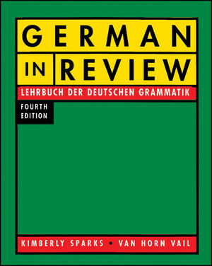 German In Review: Lehrbuch der deutschen Grammatik, 4th Edition (0470477458) cover image
