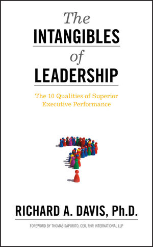 The Intangibles of Leadership: The 10 Qualities of Superior Executive Performance (0470679158) cover image