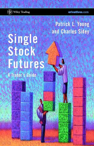 Single Stock Futures: A Trader's Guide (0470853158) cover image