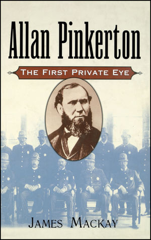 Allan Pinkerton: The First Private Eye (0471194158) cover image