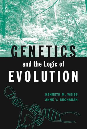 Genetics and the Logic of Evolution (0471238058) cover image