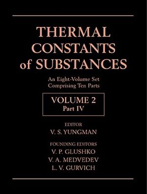 Thermal Constants of Substances, 8 Volume Set (0471318558) cover image