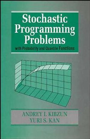 Stochastic Programming Problems with Probability and Quantile Functions (0471958158) cover image