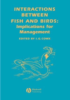 Interactions Between Fish and Birds: Implications for Management (0632063858) cover image