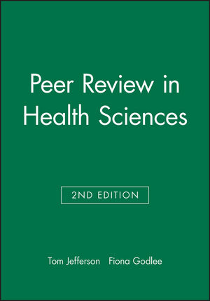 Peer Review in Health Sciences, 2nd Edition (0727916858) cover image
