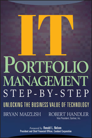 IT (Information Technology) Portfolio Management Step-by-Step: Unlocking the Business Value of Technology (1118005058) cover image
