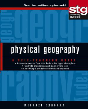 Physical Geography: A Self-Teaching Guide (1118039858) cover image