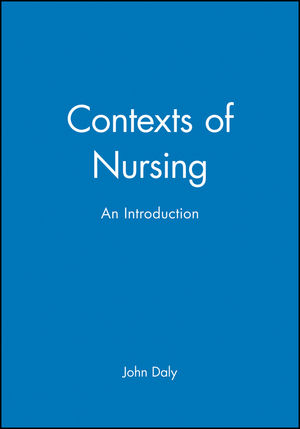 Contexts of Nursing: An Introduction (1405100958) cover image