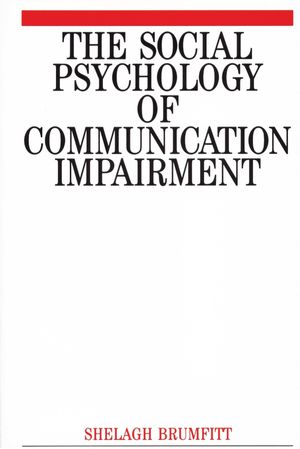The Social Psychology of Communication Impairments (1861560958) cover image