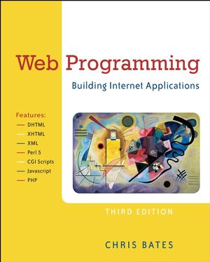 Web Programming: Building Internet Applications, 3rd Edition (0470017759) cover image