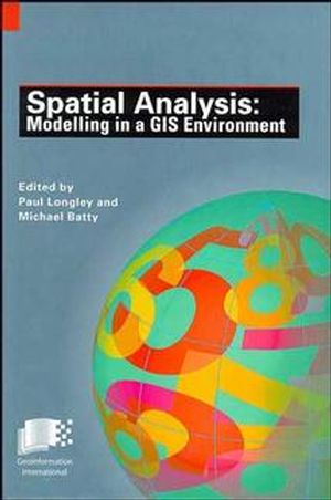 Spatial Analysis: Modelling in a GIS Environment (0470236159) cover image