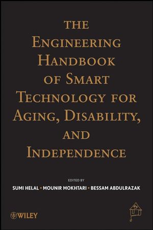 The Engineering Handbook of Smart Technology for Aging, Disability, and Independence (0470379359) cover image