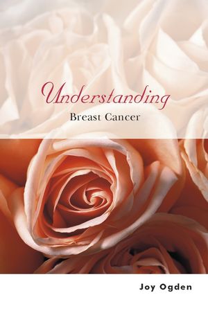 Understanding Breast Cancer (0470854359) cover image