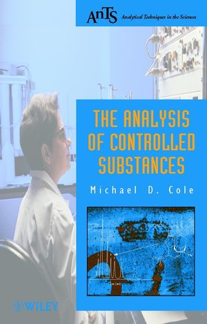 The Analysis of Controlled Substances (0470864559) cover image