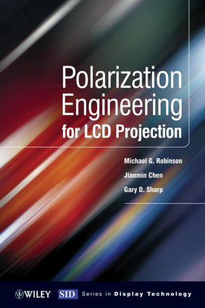 Polarization Engineering for LCD Projection (0470871059) cover image