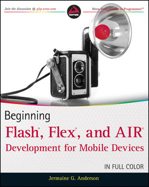 Beginning Flash, Flex, and AIR Development for Mobile Devices (0470948159) cover image