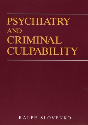 Psychiatry and Criminal Culpability (0471054259) cover image