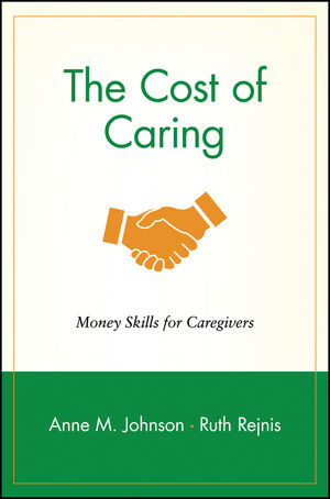 The Cost of Caring: Money Skills for Caregivers (0471239259) cover image