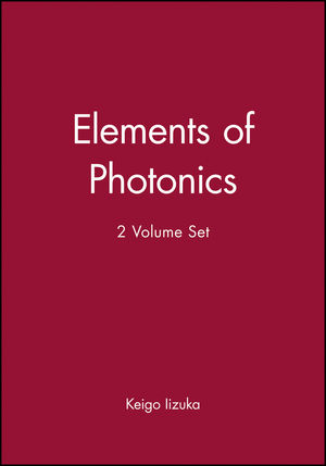 Elements of Photonics, 2 Volume Set (0471411159) cover image