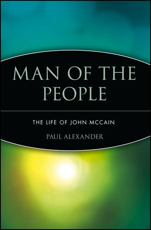 Man of the People: The Life of John McCain (0471475459) cover image