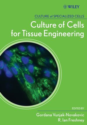 Culture of Cells for Tissue Engineering (0471629359) cover image