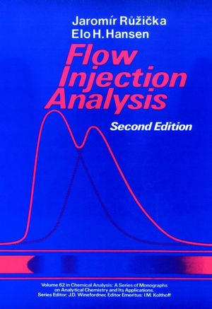 Flow Injection Analysis, 2nd Edition (0471813559) cover image