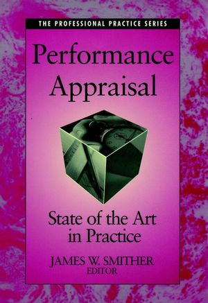 Performance Appraisal: State of the Art in Practice (0787909459) cover image