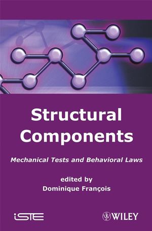 Structural Components: Mechanical Tests and Behavioral Laws (1848210159) cover image