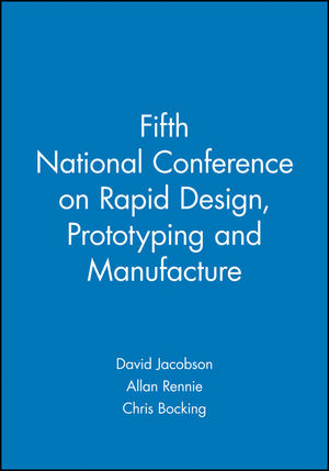 Fifth National Conference on Rapid Design, Prototyping and Manufacture (1860584659) cover image