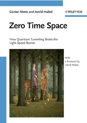 Zero Time Space: How Quantum Tunneling Broke the Light Speed Barrier (3527407359) cover image