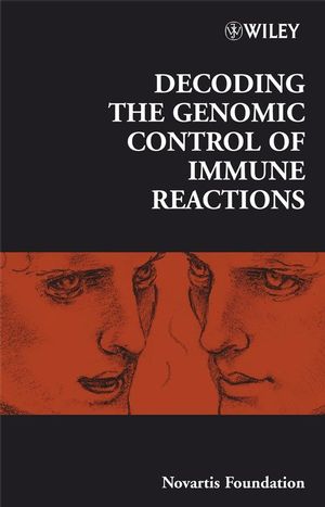Decoding the Genomic Control of Immune Reactions (047002755X) cover image