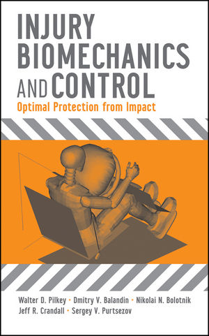 Injury Biomechanics and Control: Optimal Protection from Impact (047010015X) cover image