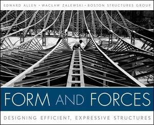 Form and Forces: Designing Efficient, Expressive Structures (047017465X) cover image