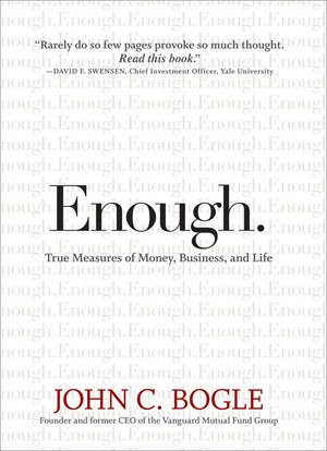 Enough: True Measures of Money, Business, and Life (047044195X) cover image