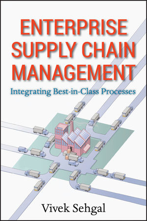 Enterprise Supply Chain Management: Integrating Best in Class Processes (047046545X) cover image