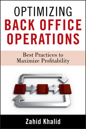 Optimizing Back Office Operations: Best Practices to Maximize Profitability (047060395X) cover image