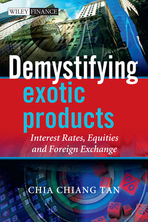 Demystifying Exotic Products: Interest Rates, Equities and Foreign Exchange  (047074815X) cover image