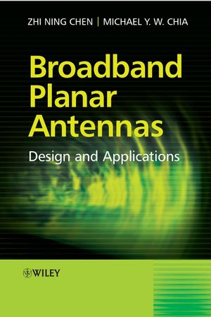 Broadband Planar Antennas: Design and Applications (047087175X) cover image