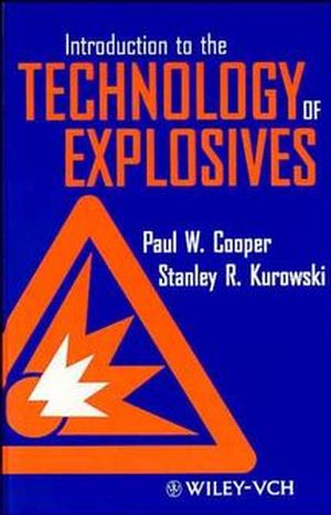 Introduction to the Technology of Explosives (047118635X) cover image