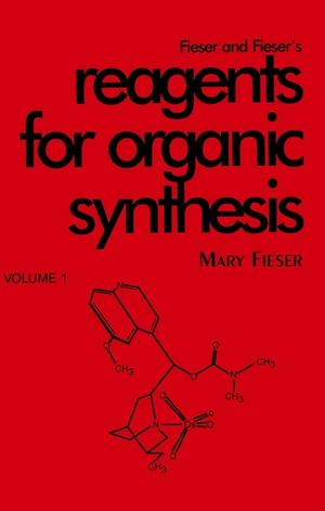 Fieser and Fieser's Reagents for Organic Synthesis, Volume 1 (047125875X) cover image