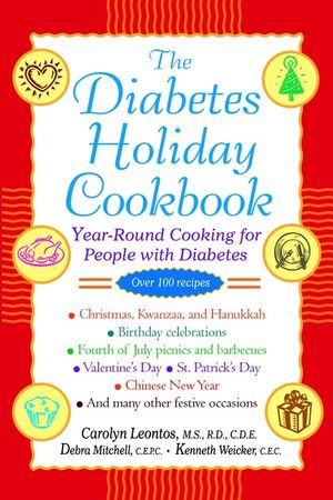 The Diabetes Holiday Cookbook: Year-Round Cooking for People with Diabetes (047126475X) cover image