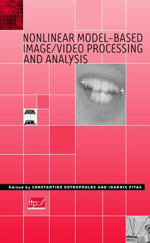 Nonlinear Model-Based Image/Video Processing and Analysis (047137735X) cover image