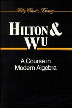 A Course in Modern Algebra (047150405X) cover image