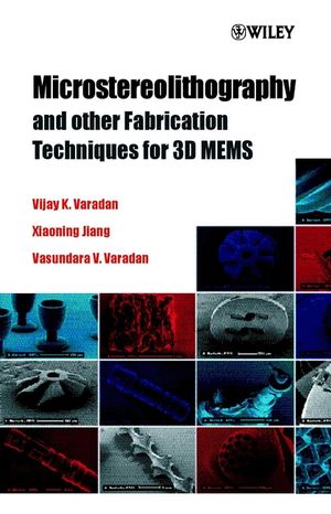 Microstereolithography and other Fabrication Techniques for 3D MEMS (047152185X) cover image