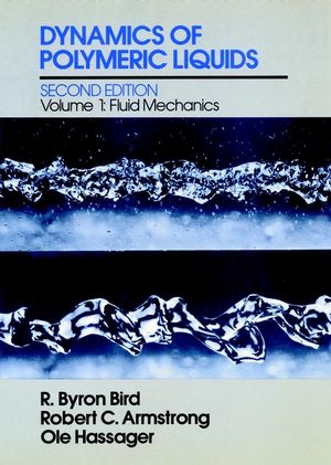 Dynamics of Polymeric Liquids, Volume 1: Fluid Mechanics, 2nd Edition (047180245X) cover image