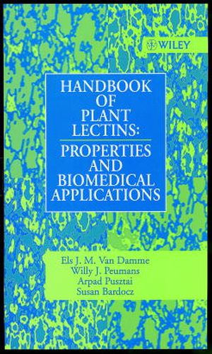 Handbook of Plant Lectins: Properties and Biomedical Applications (047196445X) cover image